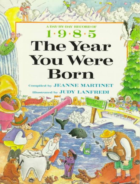 1985: The Year You Were Born cover