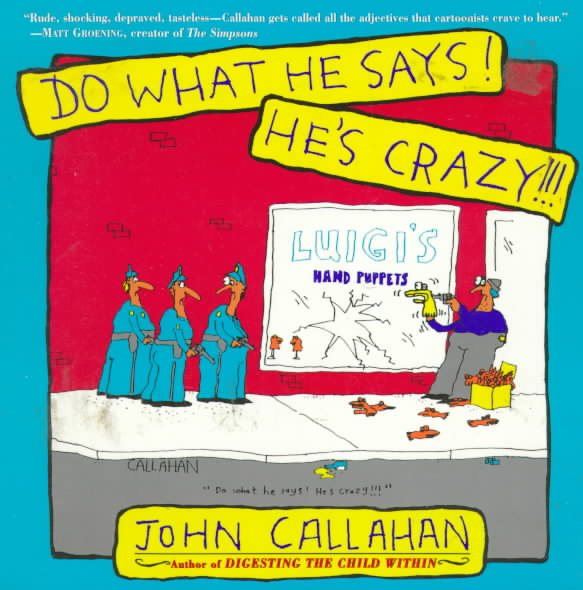 Do What He Says!: He's Crazy!!! cover