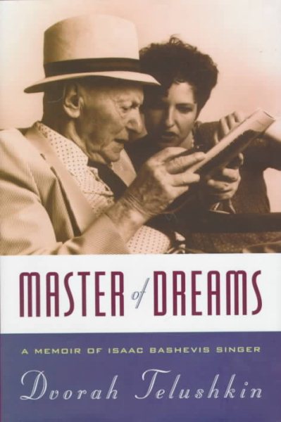 Master of Dreams: A Memoir of Isaac Bashevis Singer cover
