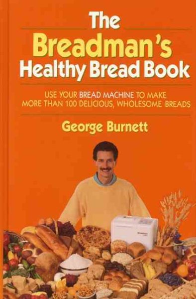 The Breadman's Healthy Bread Book cover
