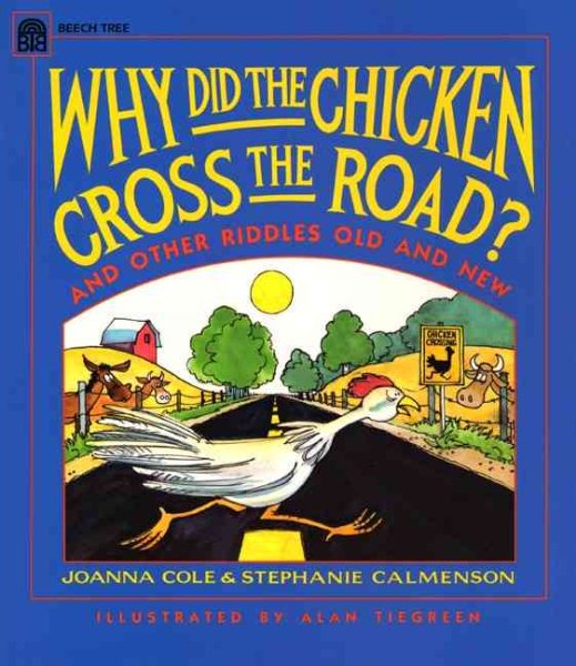 Why Did the Chicken Cross the Road? cover