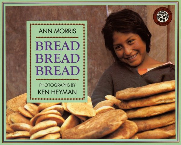 Bread, Bread, Bread (Foods of the World) cover