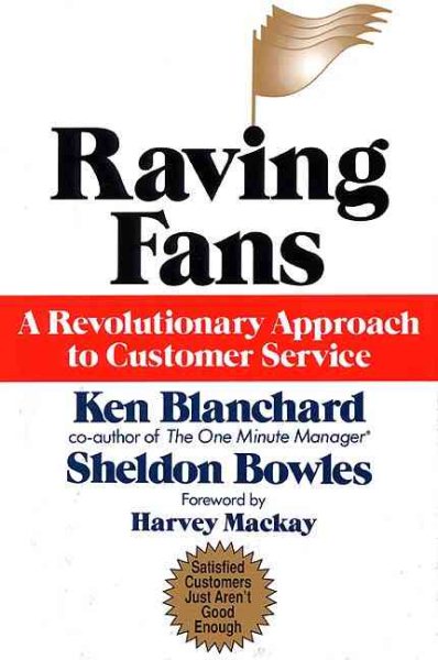 Raving Fans: A Revolutionary Approach To Customer Service cover