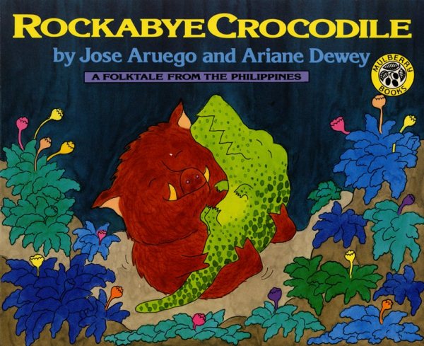 Rockabye Crocodile: A Folktale from the Philippines cover
