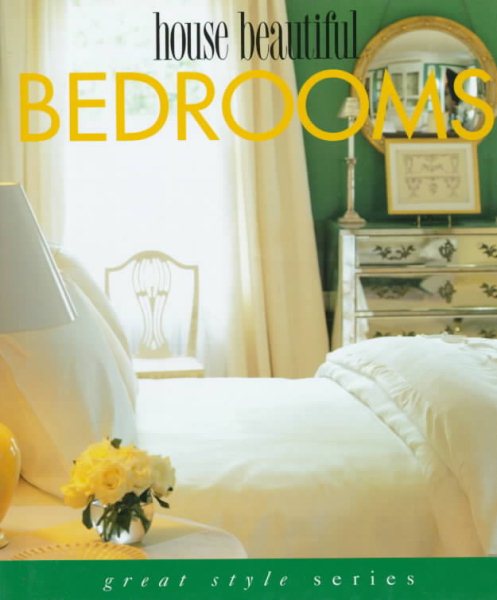 House Beautiful Bedrooms (Great Style Series)