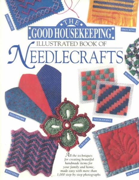 The Good Housekeeping Illustrated Book of Needlecrafts cover