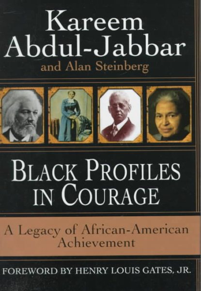 Black Profiles in Courage: A Legacy of African-American Achievement cover