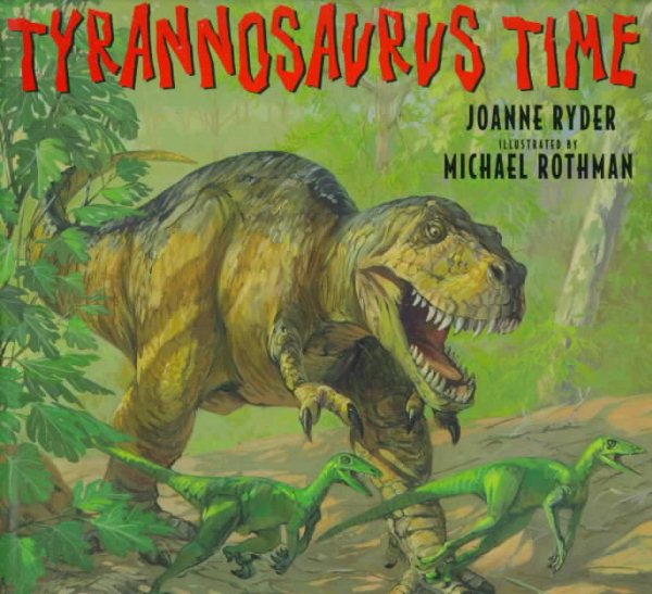 Tyrannosaurus Time (Just for a Day Book) cover