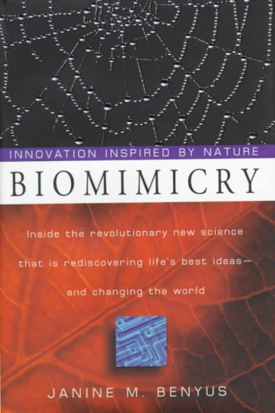 Biomimicry: Innovation Inspired By Nature cover