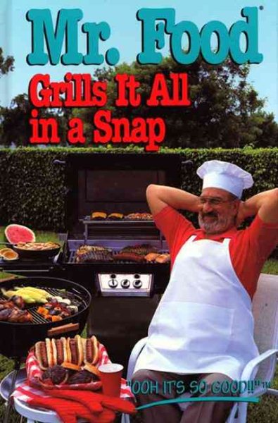Mr. Food Grills It All in a Snap cover