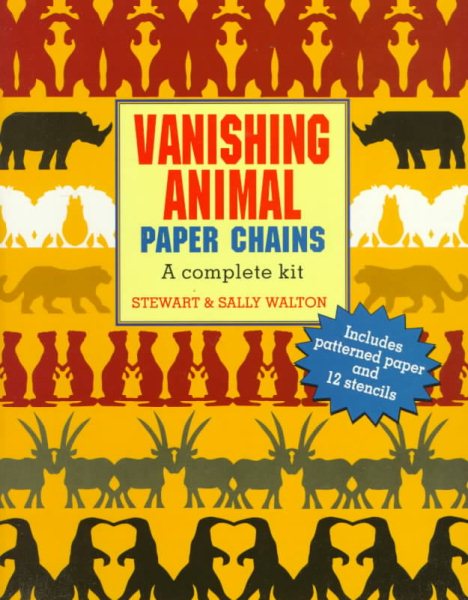 Vanishing Animal Paper Chains (Paper Chain Series) cover