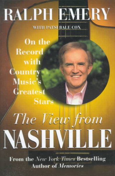The View from Nashville: On The Record With Country Music's Greatest Stars cover