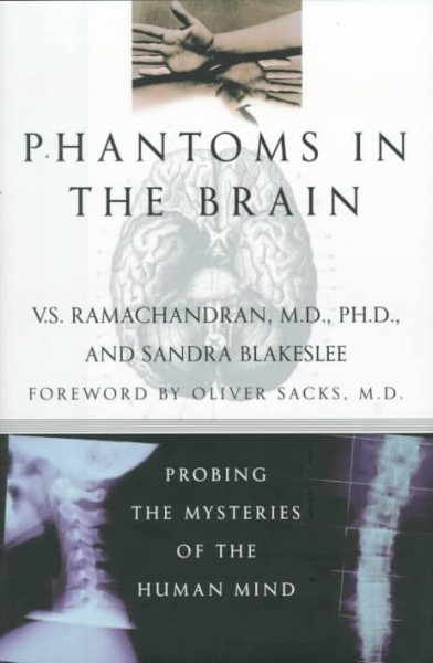 Phantoms in the Brain: Probing the Mysteries of the Human Mind cover