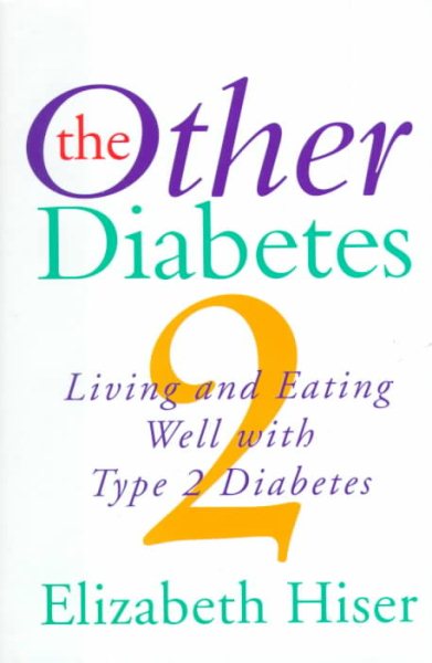 Other Diabetes, The: Living And Eating Well With Type 2 Diabetes cover