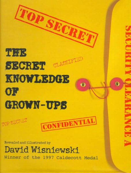 The Secret Knowledge of Grown-ups cover