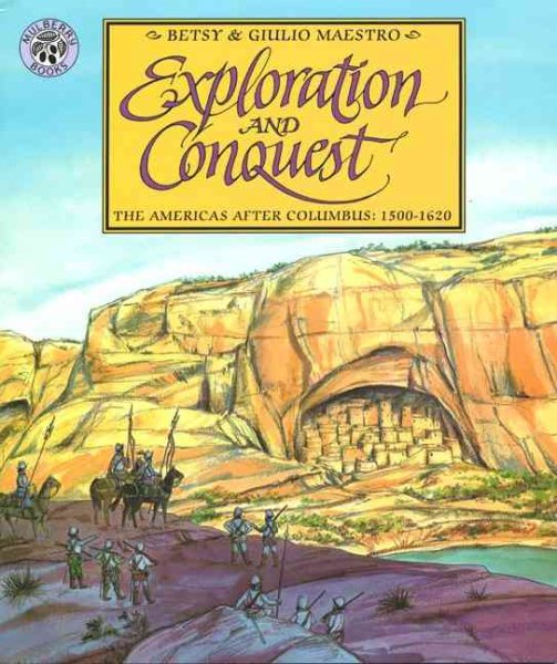 Exploration and Conquest: The Americas After Columbus: 1500-1620 (American Story (Paperback)) cover