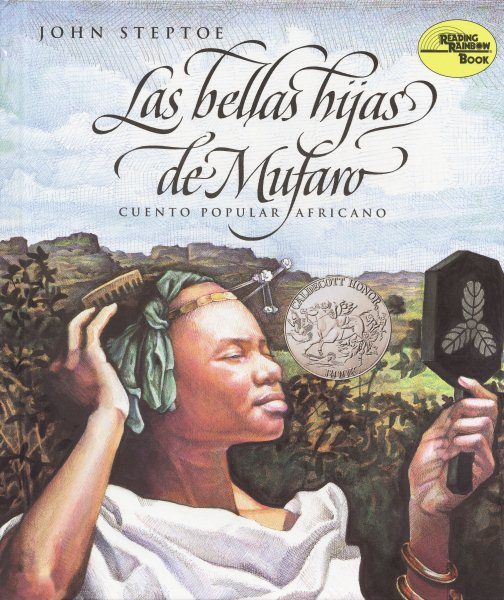 Mufaro's Beautiful Daughters (Spanish edition): Las bellas hijas de Mufaro (Reading Rainbow Book) cover