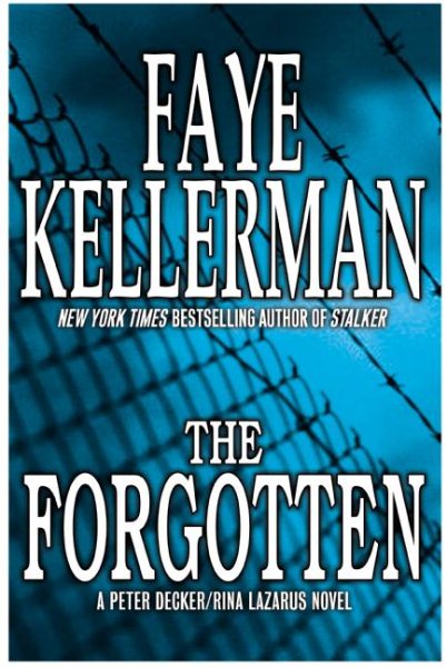 The Forgotten: A Peter Decker/Rina Lazarus Novel cover