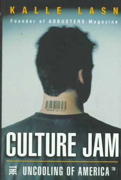 Culture Jam: The Uncooling of America cover