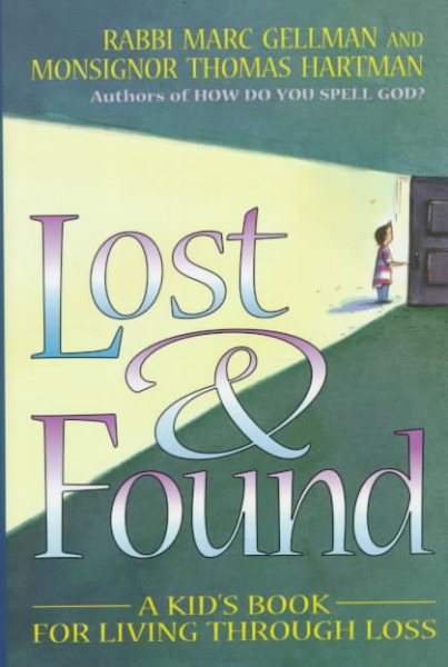 Lost & Found: A Kid's Book for Living through Loss cover