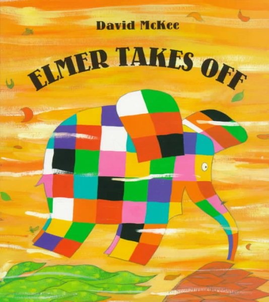 Elmer Takes Off (Elmer Books) cover