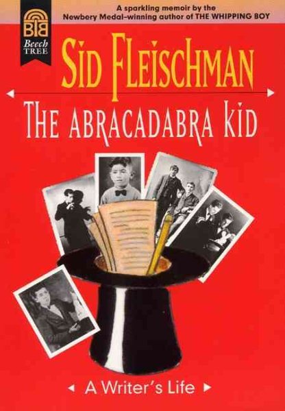 The Abracadabra Kid: A Writer's Life cover