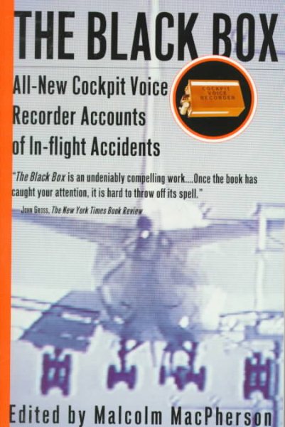 The Black Box: All-New Cockpit Voice Recorder Accounts Of In-flight Accidents cover