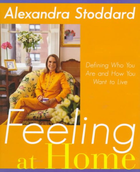 Feeling at Home: Defining Who You Are and How You Want to Live cover