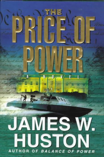 The Price of Power: A Novel cover