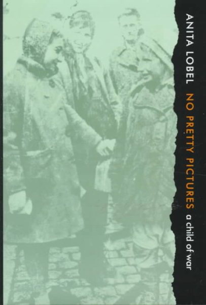 No Pretty Pictures: A Child of War (National Book Award Finalist) cover