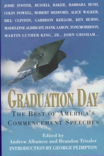 Graduation Day: The Best Of America's Commencement Speeches cover