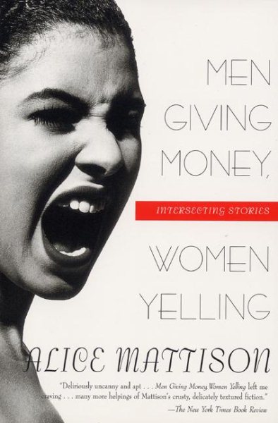 Men Giving Money, Women Yelling: Intersecting Stories cover