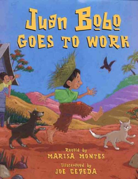 Juan Bobo Goes to Work: A Puerto Rican Folk Tale cover