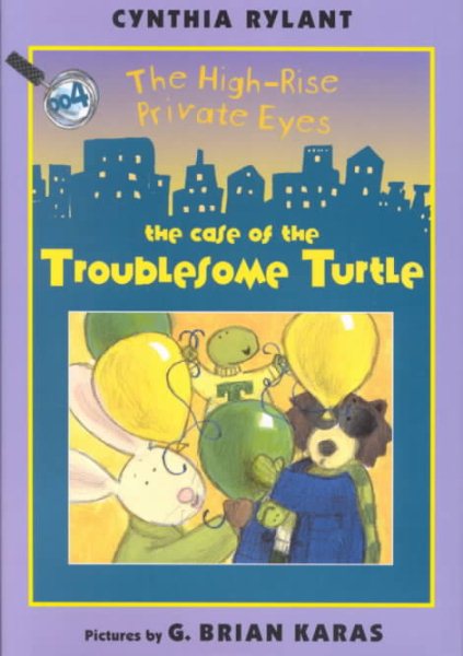 The Case of the Troublesome Turtle (High-rise Private Eyes) cover