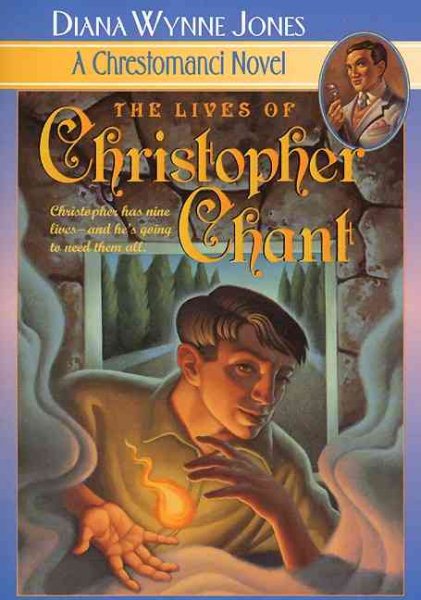 The Lives of Christopher Chant (A Chrestomanci Book) cover