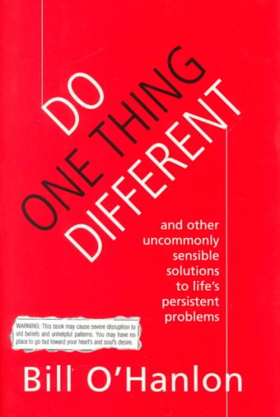 Do One Thing Different: Ten Simple Ways to Change Your Life cover