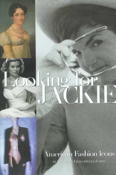 Looking for Jackie: American Fashion Icons cover