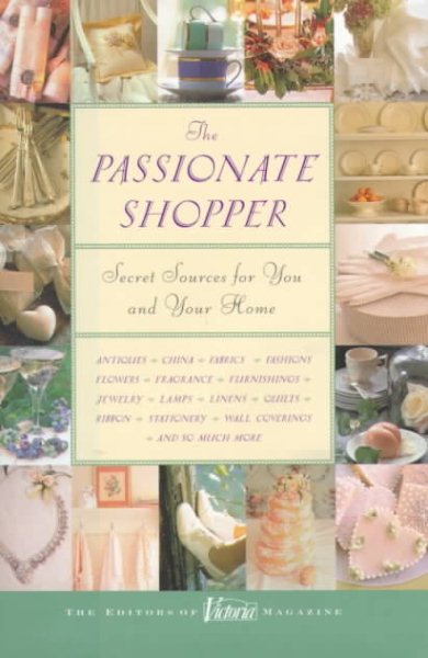 The Passionate Shopper: Secret Sources for You and Your Home cover