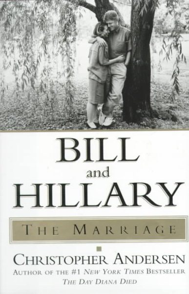 Bill and Hillary: The Marriage cover