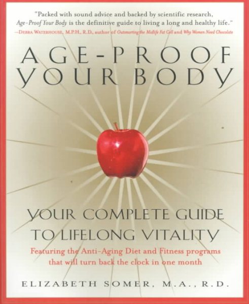 Age-Proof Your Body: Your Complete Guide to Lifelong Vitality cover