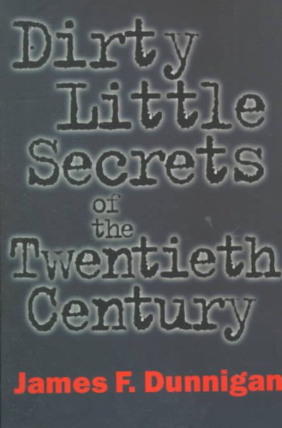 Dirty Little Secrets of the Twentieth Century cover