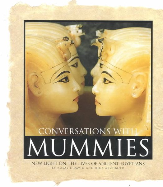 Conversations With Mummies: New Light on the Lives of Ancient Egyptians cover