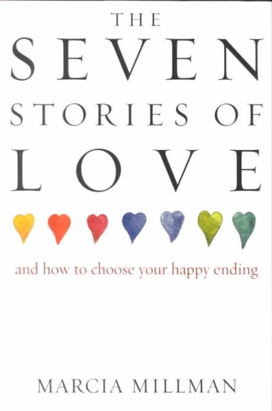 The Seven Stories of Love: And How to Choose Your Happy Ending cover