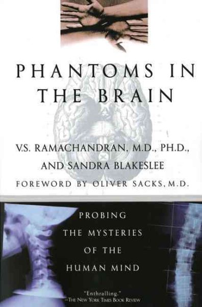 Phantoms in the Brain: Probing the Mysteries of the Human Mind cover