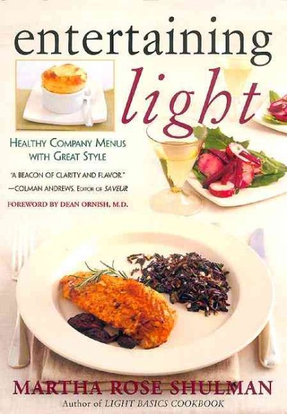 Entertaining Light: Healthy Company Menus with Great Style cover
