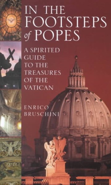 In the Footsteps of Popes: A Spirited Guide to the Treasures of the Vatican cover