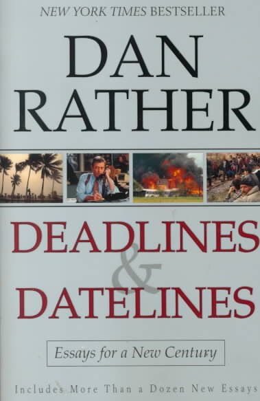 Deadlines and Datelines: Essays for a New Century cover