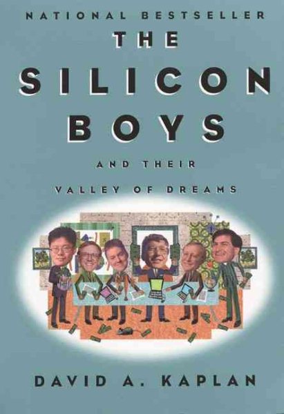 The Silicon Boys: And Their Valley of Dreams cover