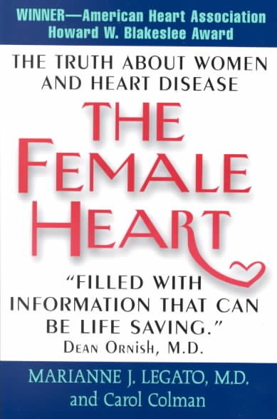 The Female Heart: The Truth About Women and Heart Disease cover