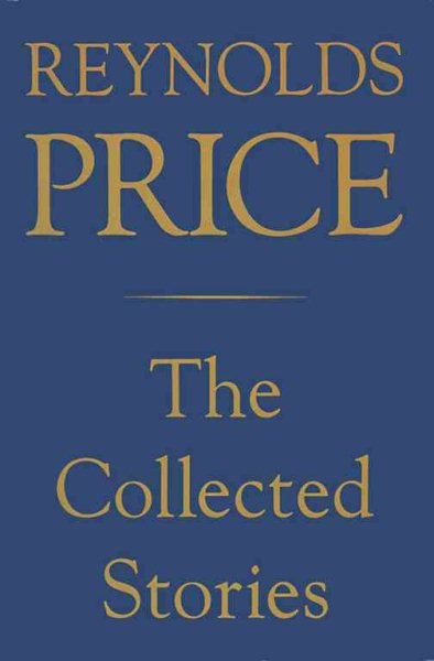 Collected Stories of Reynolds Price cover